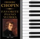 Chopin Favorite Piano Works
