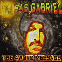 The 4Word Message - Ras Gabriel