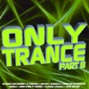 Only Trance Part 8