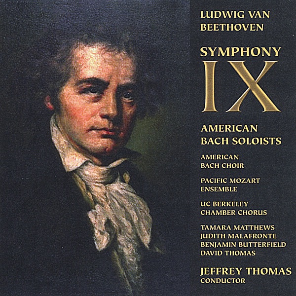 Обложка альбома «Beethoven: Symphony No. 9 In D Minor, Op. 125» — American Bach Soloists & Jeffrey Thomas