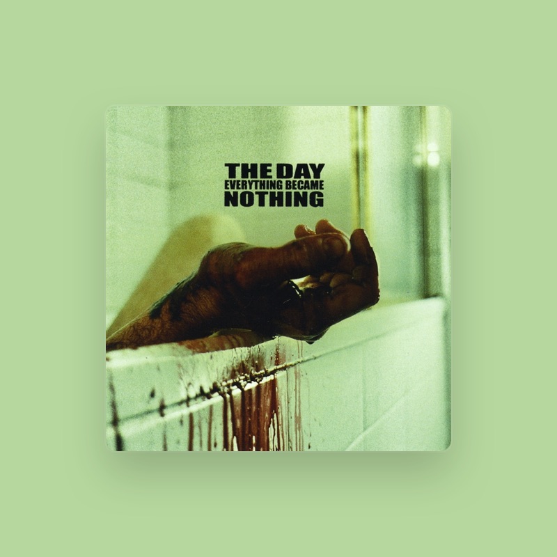 The Day Everything Became Nothing