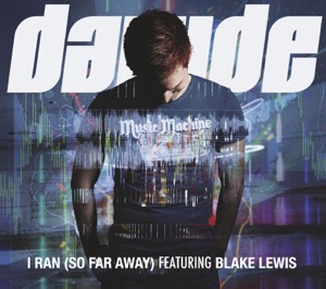 I Ran (So Far Away) [feat. Blake Lewis]