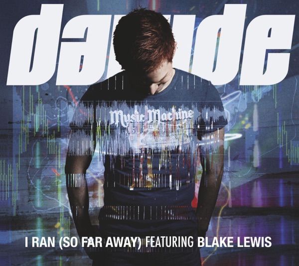 I Ran (So Far Away) [feat. Blake Lewis]