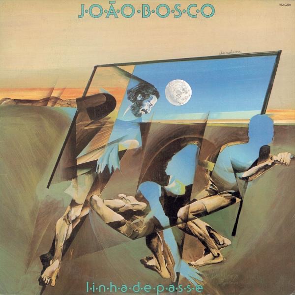 Обложка альбома «Linha de Passe» — João Bosco