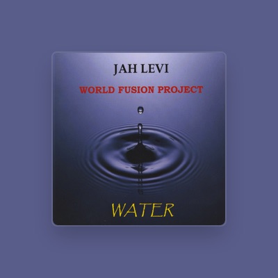 Listen to Jah Levi World Fusion Project, watch music videos, read bio, see tour dates & more!