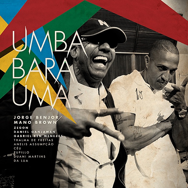 Обложка альбома «Umbabarauma - Single» — Jorge Ben Jor & Mano Brown
