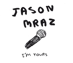Jason Mraz - I'm Yours