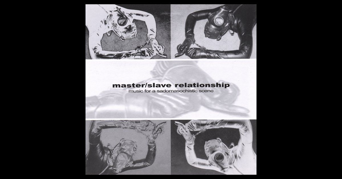 Music for a Sadomasochistic Scene - Album by Master/Slave