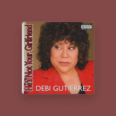 Listen to Debi Gutierrez, watch music videos, read bio, see tour dates & more!