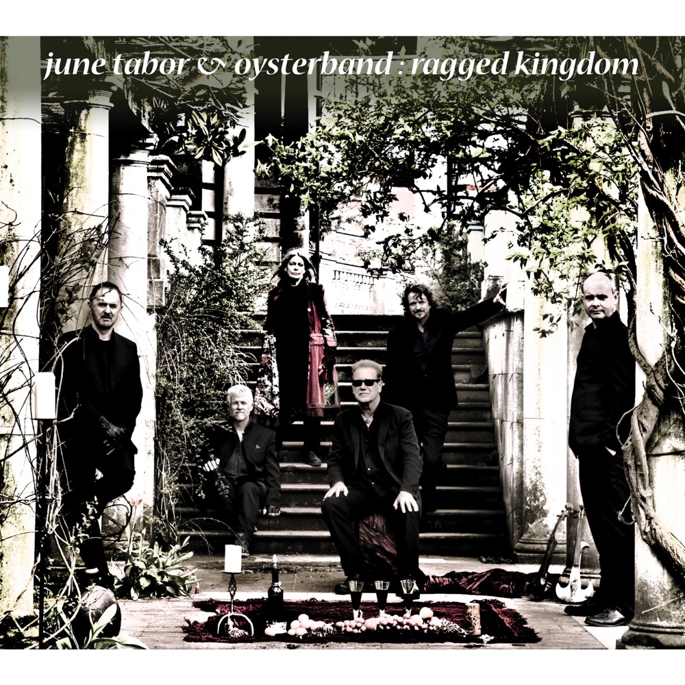 Обложка альбома «Ragged Kingdom» — June Tabor & Oysterband