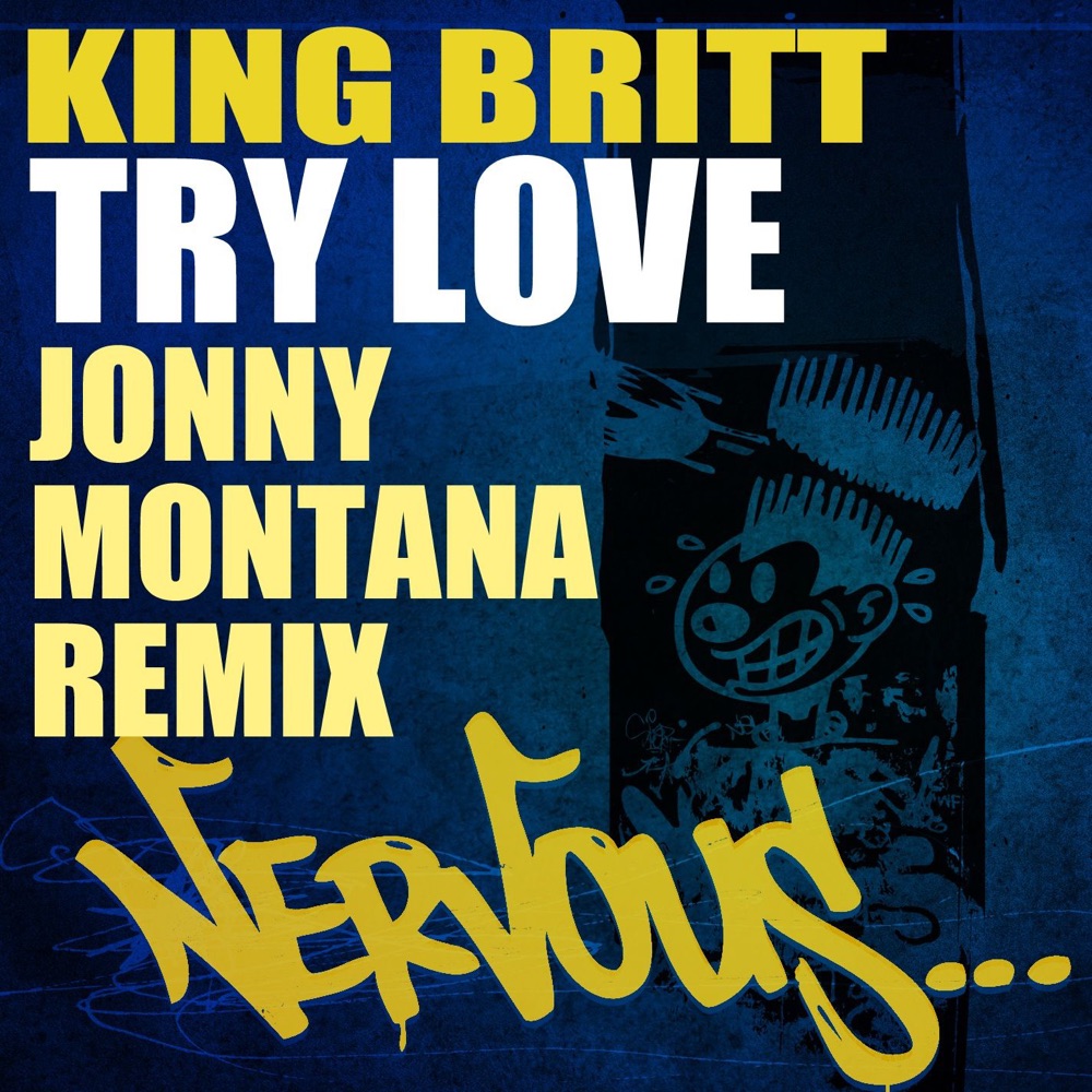 Обложка альбома «Try Love (Jonny Montana Remix) - EP» — King Britt