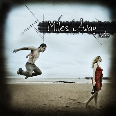 Miles Away - Single
