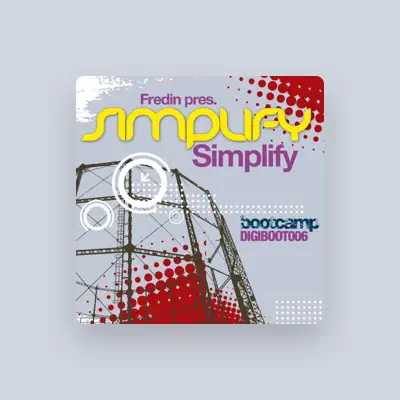 Listen to Simplify, watch music videos, read bio, see tour dates & more!