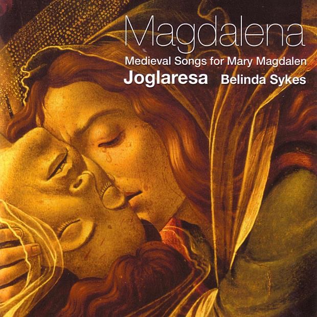 Обложка альбома «Magdalena - Medieval Songs for Mary Magdalen» — Belinda Sykes & Joglaresa