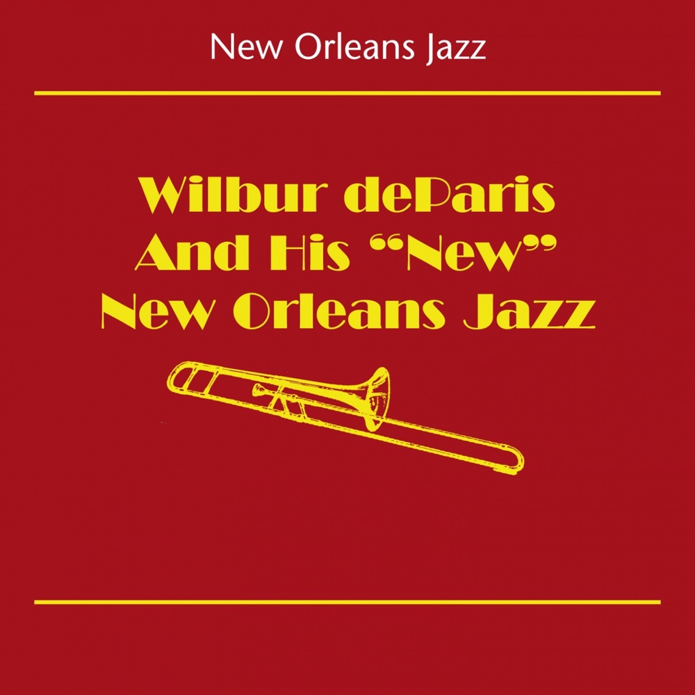 Обложка альбома «New Orleans Jazz (Wilbur deParis And His New New Orleans Jazz)» — Wilbur de Paris