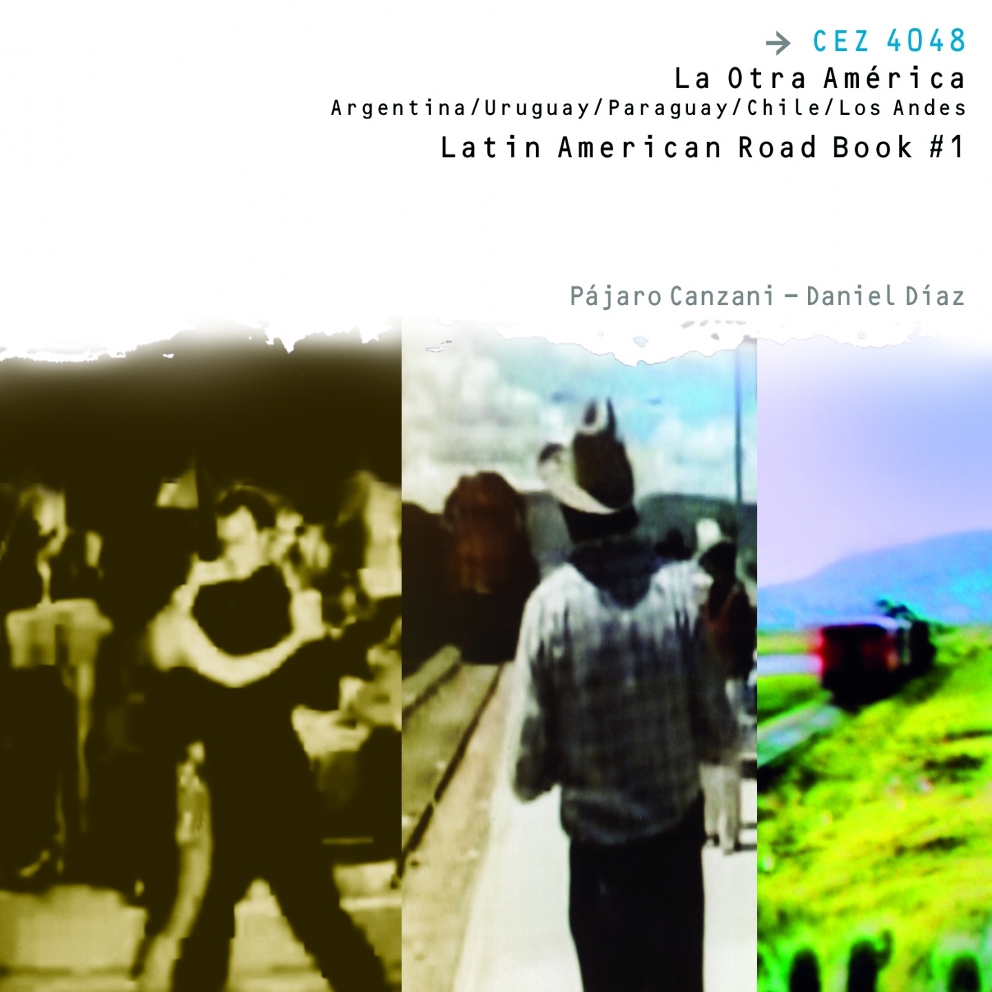 America Latina, la Otra America (Latin American Roadbook)