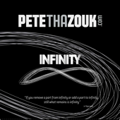 Pete Tha Zouk - Infinity