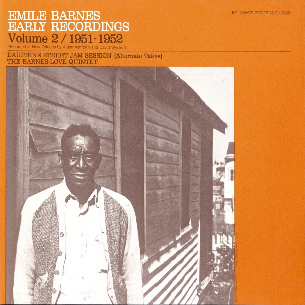 Обложка альбома «Emile Barnes: Early Recordings, Vol. 2 (1951-1952) [Dauphine Street Jam Session]» — Emile Barnes