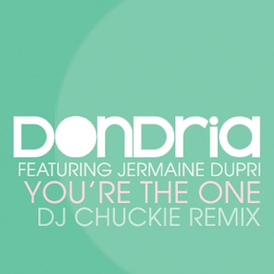 You're The One (DJ Chuckie Remix)