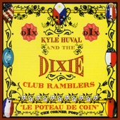 Kyle Huval & The Dixie Club Ramblers - Fiddlesticks/J'ai Ete Au Bal