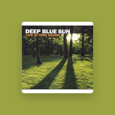 Deep Blue Sun
