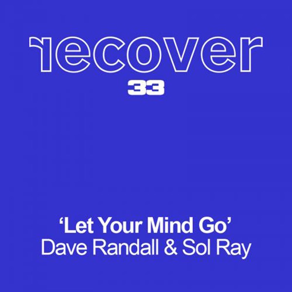 Let Your Mind Go - Single