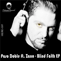 Blind Faith EP - Paso Doble & Zano