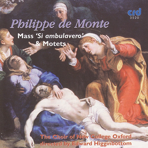De Monte: Mass Si ambulavero & Motets