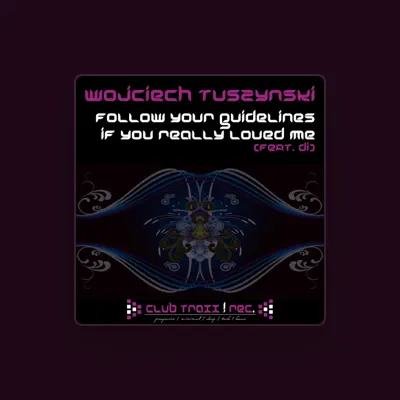 Listen to Wojciech Tuszynski, watch music videos, read bio, see tour dates & more!