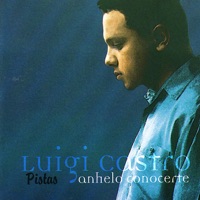 Pistas Anhelo Conocerte (Instrumentals) - Luigi Castro