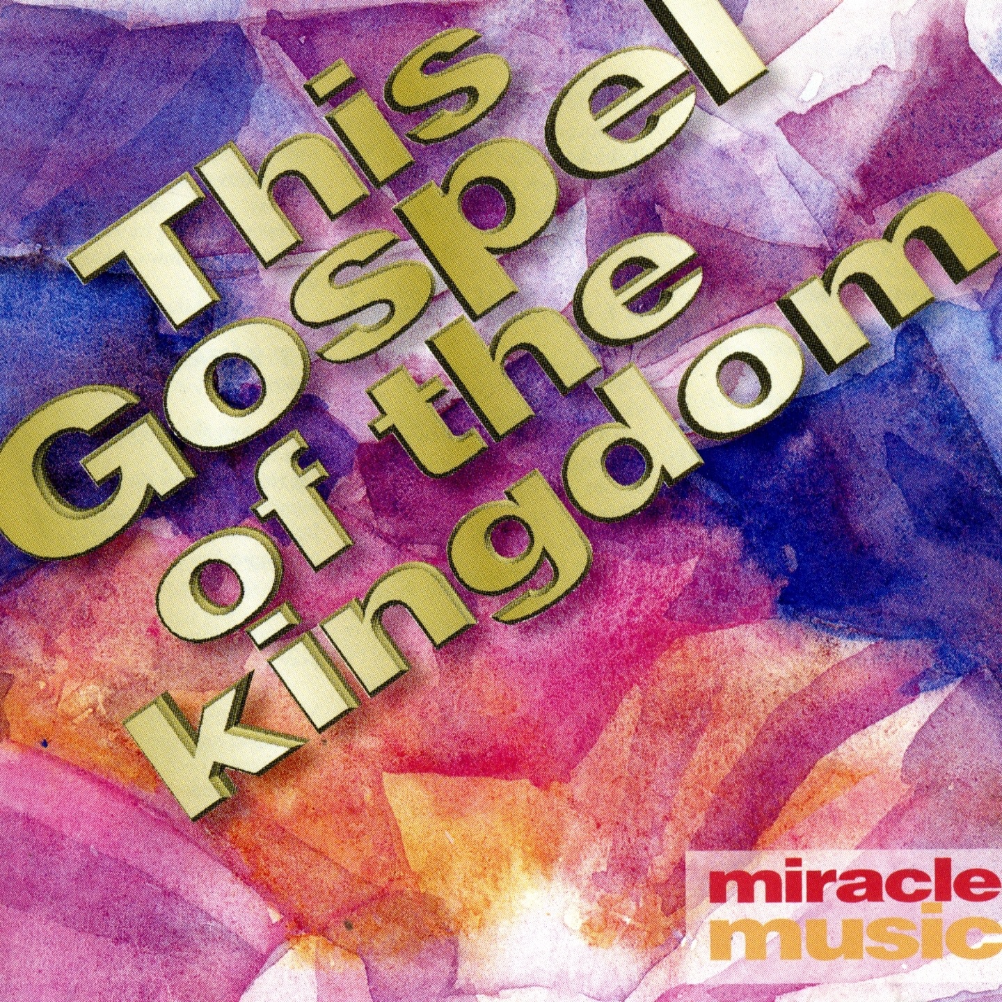 This Gospel of the Kingdom