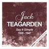 Jack Teagarden - Gotta Right to Sing the Blues (Remastered)