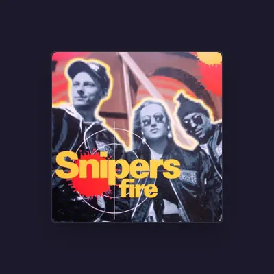 Listen to Snipers, watch music videos, read bio, see tour dates & more!