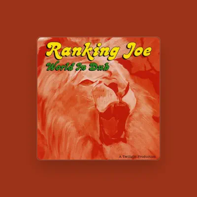 Listen to Ranking Joe, watch music videos, read bio, see tour dates & more!