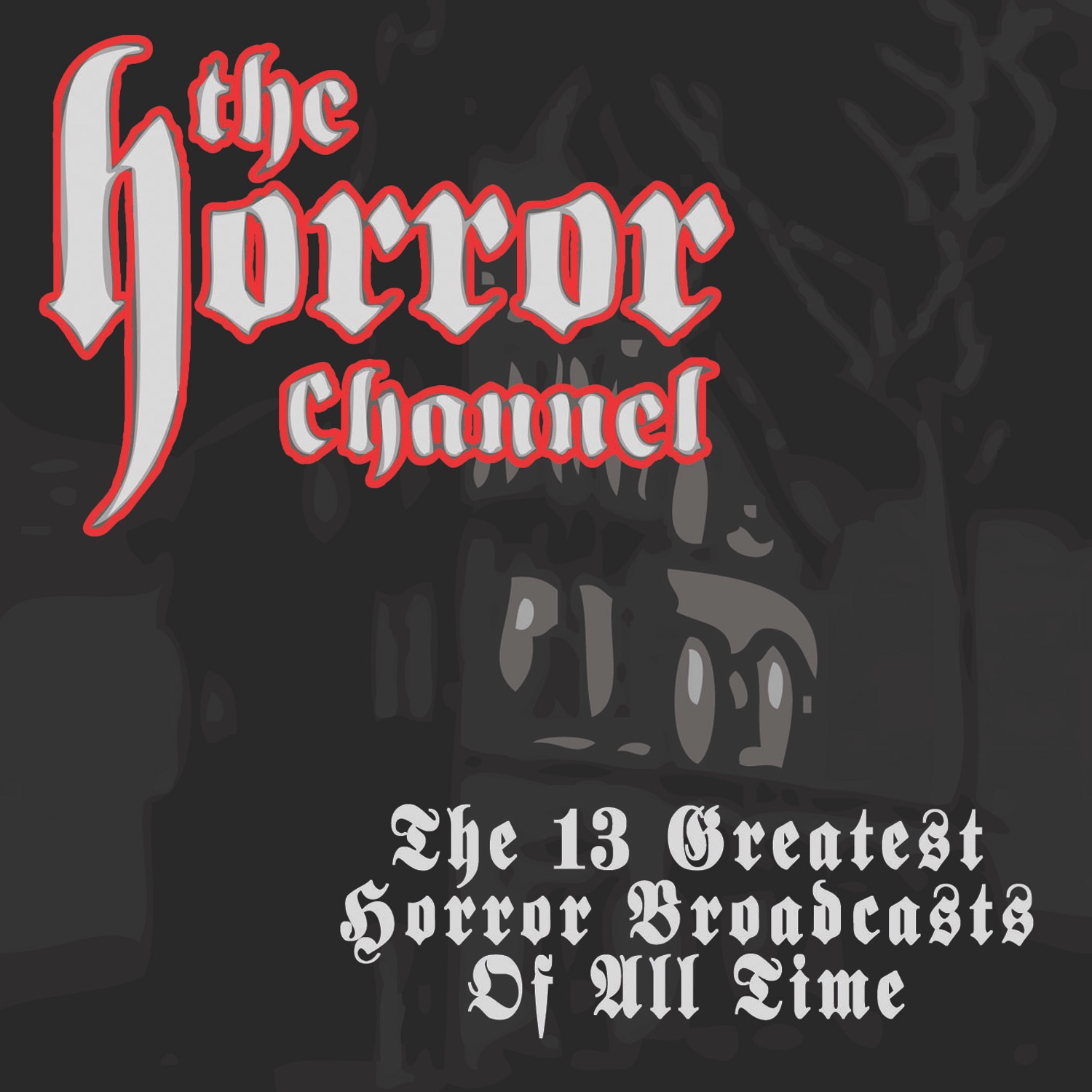 The 13 Greatest Horror Broadcasts of All Time