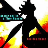 You Can Dance - Single - Dexter Curtin & Timo Manson