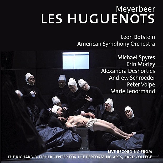 Meyerbeer: Les Huguenots