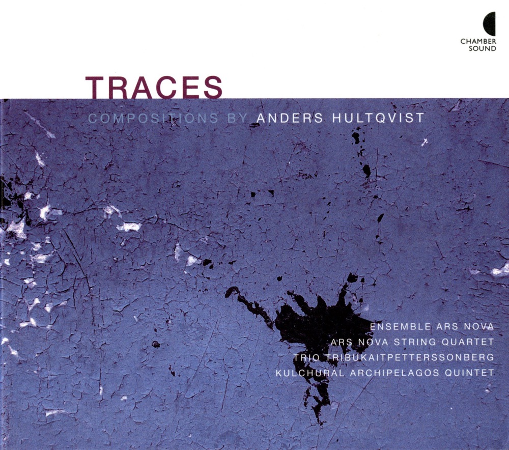 Обложка альбома «Traces» — Ensemble Ars Nova, Ars Nova String Quartet, Trio TribukaitPetterssonBerg & Kulchural Archipelagos Quintet