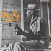Mance Lipscomb - When Death Come Creeping in Your Room (Run, Sinner, Run) [Take 1] [Remastered Version]