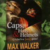 Caps, Hats & Helmets: Cricket's a Funny Game (Unabridged) - Mr Max Walker