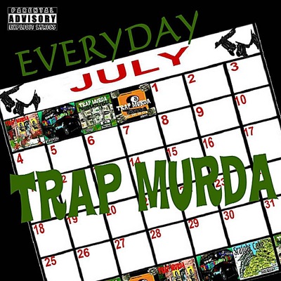 Everyday Trap Murda - EP