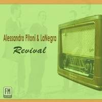 Revival - Alessandro Pitoni & La Negra