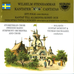 Stenhammar "Ett Folk" & "Katat Till Allmanna Konst"