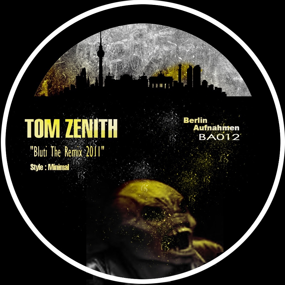 Обложка альбома «Bluti The Remix 2011 - EP» — Tom Zenith