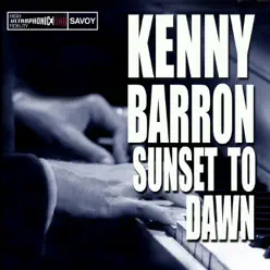 Sunset to Dawn - Kenny Barron Sunset to Dawn - Kenny Barron