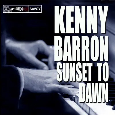 Sunset to Dawn - Kenny Barron