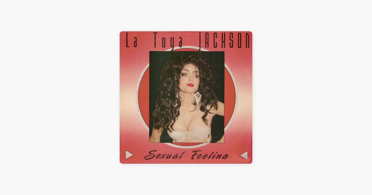 Sexual Feeling (12 Inc) - EP - Album by La Toya Jackson