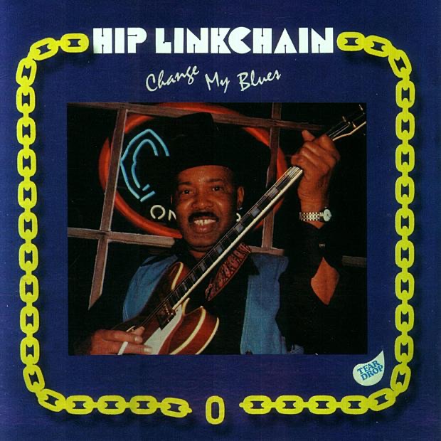Обложка альбома «Change My Blues» — Hip Linkchain & Pinetop Perkins
