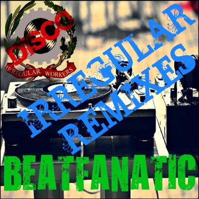 Irregular Remixes - EP