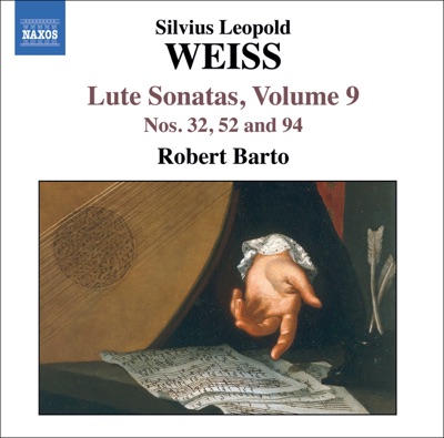 Weiss: Lute Sonatas Nos. 32, 52, 94 (Vol. 9)